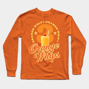 3 Orange Whips Long Sleeve T-Shirt